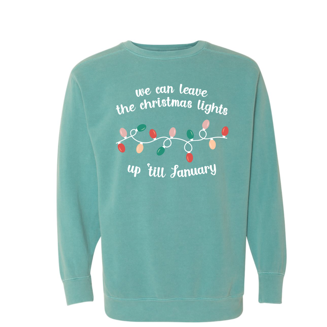 Christmas Lights Up til’ January Crewneck